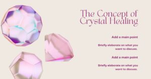 The Concept of Crystal Healing