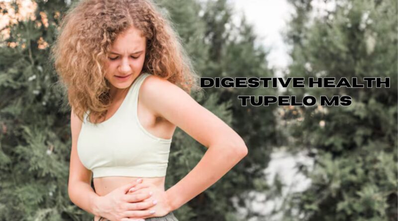 Digestive Health Tupelo Ms