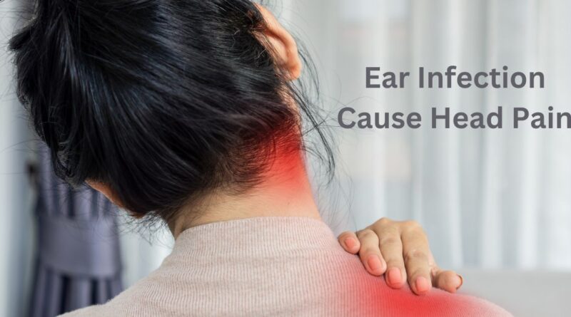 Indeed, an ear infection may lead to headache. Earache and inflammation together with pressure within the ear area could cause some discomfort in the head.