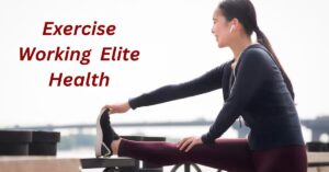 "Exercise: Toward Elite Health: Never miss Exercising – Regular exercises fight off diseases, help inspire happiness, and generally improve women’s health.

