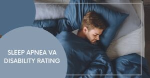 Sleep Apnea VA Disability Rating