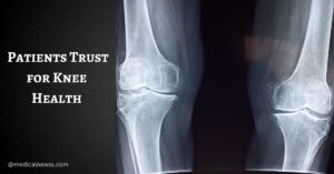 Why Patients Trust Acibadem for Knee Health